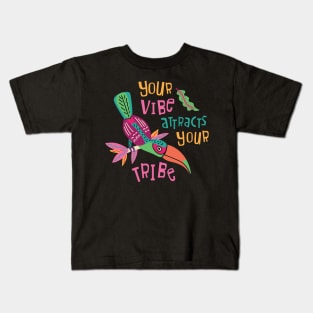 Your Vibe Attracts Your Tribe Kids T-Shirt